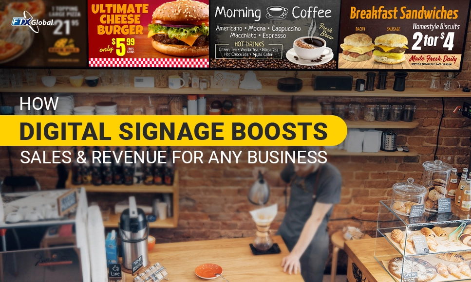 How Digital Signage Boosts Sales & Revenue for Any Business