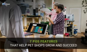 7-POS-Features-That-Help-Pet-Shops-Grow-and-Succeed
